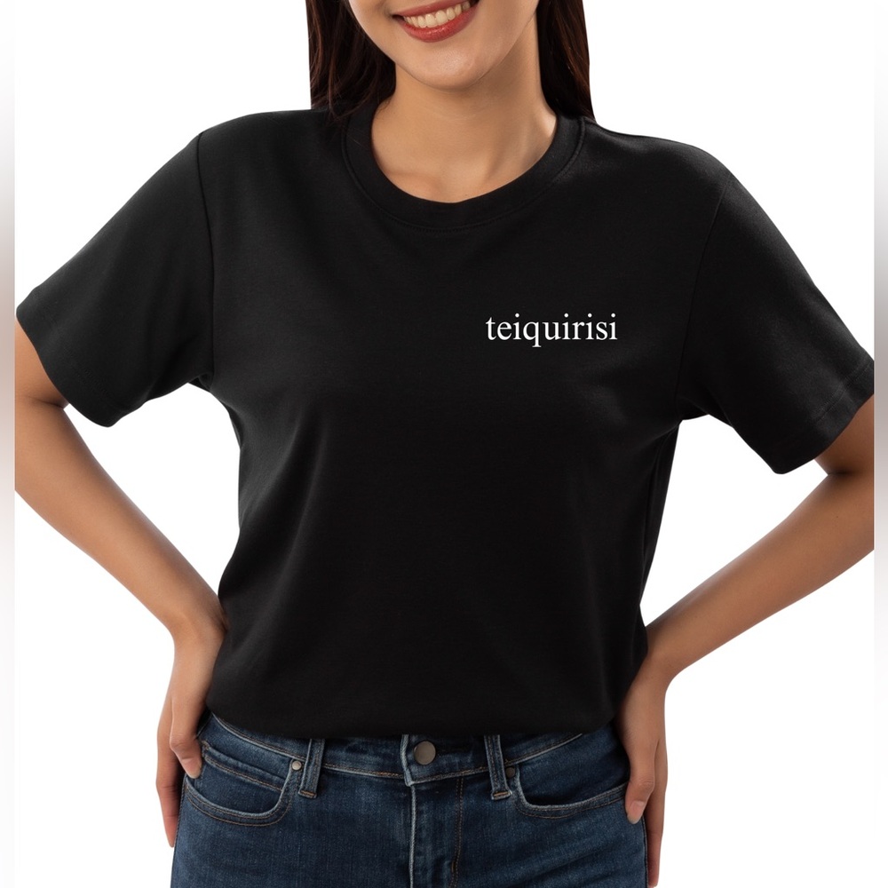 Custom T-Shirt Basic Crewneck Unisex Tees Black Short Sleeve “Teiquirisi”